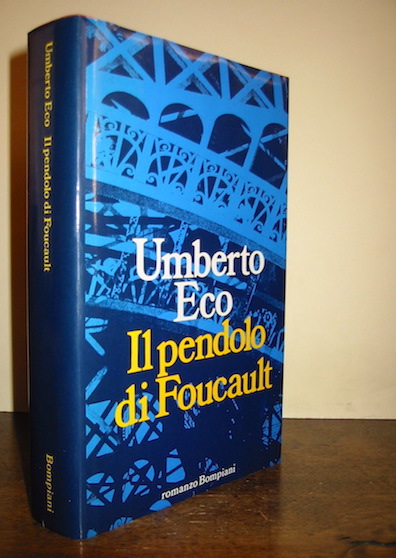 Umberto Eco Il pendolo di Focault 1988 Milano Bompiani